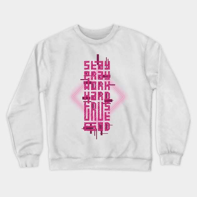 Pray More Worry Less Crewneck Sweatshirt by Grace Debussy